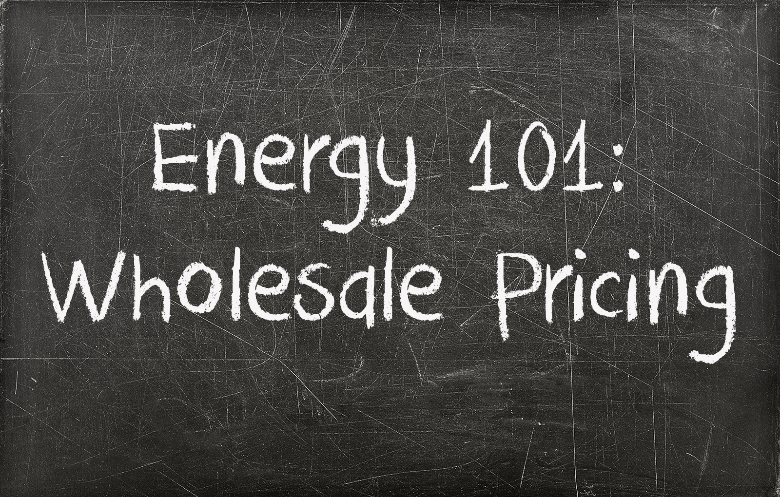 Energy 101 chalkboard sign